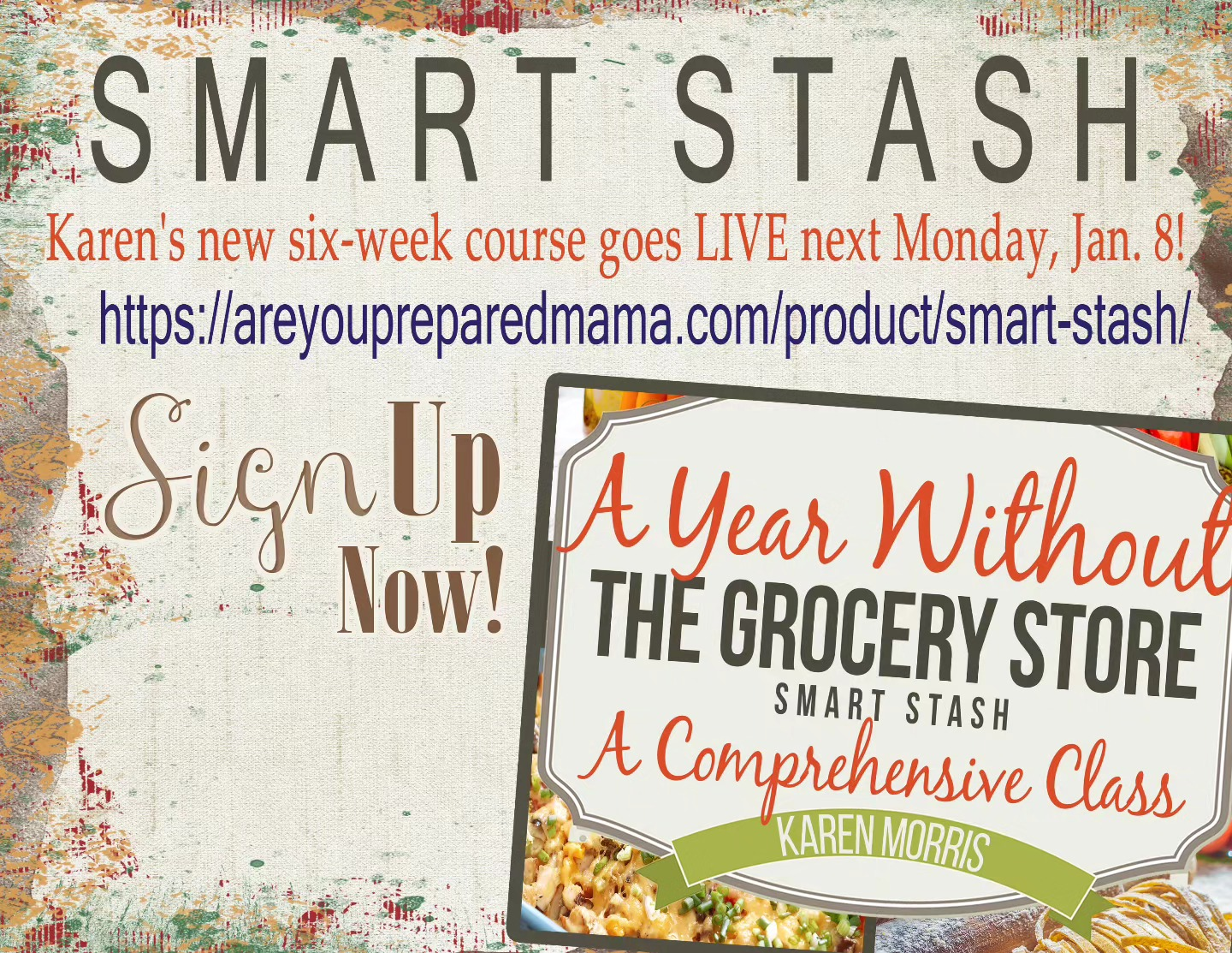 Hey, everyone! I'm launching my first-ever "live" course – SMART STASH -- a SIX-WEEK class beginning next Monday, Jan. 8, and it will meet Monday nights only -- Jan. 8, 15, 22, 29, Feb. 5, 12 -- from 8:30-10:30 p.m. (CENTRAL).If you've been needing a boost in your preparedness game, THESE SIX CLASSES will get you so much farther down the road in just six weeks! It's going to be COMPREHENSIVE, and it's going to be CATERED to what you want/need to do to take your preparedness to the next level. Every class will come with additional, one-of-a-kind handouts and resources!You can purchase access SMART STASH by clicking here...https://areyoupreparedmama.com/product/smart-stash/But... if you purchase SMART STASH before midnight TONIGHT (Jan. 3), you'll get these primo add-ons for free:Access to an additional private class - Equipping Your Vehicle for Life’s Unexpected Turns - a $50 ValueAccess to yet another private class - Time Management Techniques to Get More Done in Less Time - a $50 ValueA Year Without the Grocery Store - PDF Copy - $10 ValueA Year Without the Grocery Store Companion Workbook - PDF copy - $18 ValueTo make it easier on your budget, I'm knocking back the price from its total value to $99.Smart Stash - $198 (regular price)Coaching - $100 ValueAdditional Classes - $100 valuePDF Resources - $28Total Value: $426 -- but you only pay $99I guarantee that you'll learn how to SAVE more money than this class will cost you in the long run. Win-win!PLUS: Be one of the first to sign up today and you'll get your name on one of the few remaining slots for a free, one-on-one coach call with me! Sign up today! I look forward to see you on Monday night!