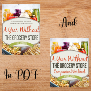 A Year Without the Grocery Store Book AND Workbook - Printable PDF